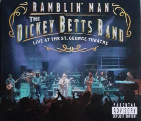 The Dickey Betts Band - Ramblin' Man Live At The St. George Theatre (2019) FLAC Download