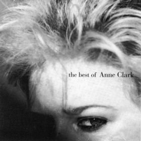 Anne Clark - The Best of Anne Clark (1992) FLAC Download