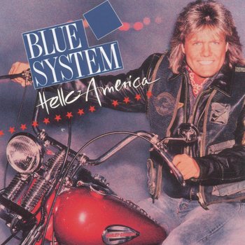 Blue System - Hello America (1992) FLAC Download