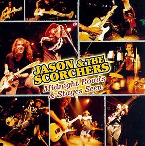 Jason & the Scorchers - Midnight Roads & Stages Seen (1998) FLAC Download