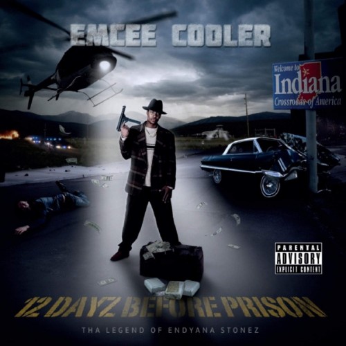 Emcee Cooler - 12 Dayz Before Prison (2016) FLAC Download
