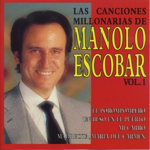 Manolo Escobar - Las Canciones Millonarias De Manolo Escobar Vol.1 (1994) FLAC Download
