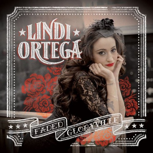 Lindi Ortega - Faded Gloryville (2015) FLAC Download