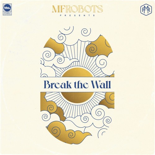 MF Robots - Break The Wall (2022) FLAC Download