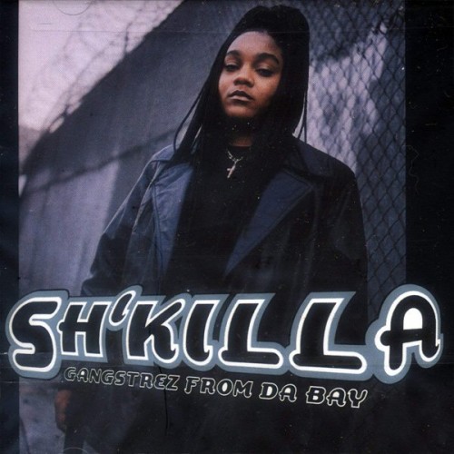 ShKilla-Gangstrez From Da Bay-CD-FLAC-1996-RAGEFLAC