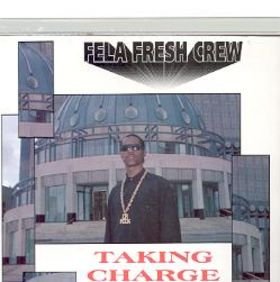 Fela Fresh Crew - Taking Charge (1991) FLAC Download