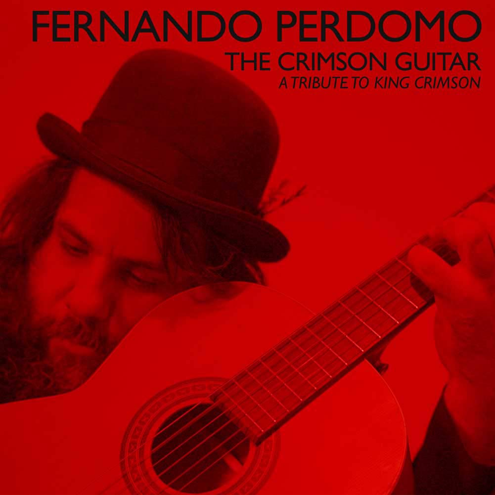 Fernando Perdomo - The Crimson Guitar A Tribute To King Crimson (2019) FLAC Download
