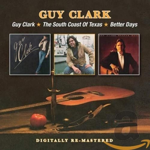Guy Clark-Guy Clark-The South Of Texas-Better Days-Remastered-2CD-FLAC-2015-ERP