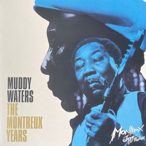 Muddy Waters-The Montreux Years-CD-FLAC-2021-FORSAKEN