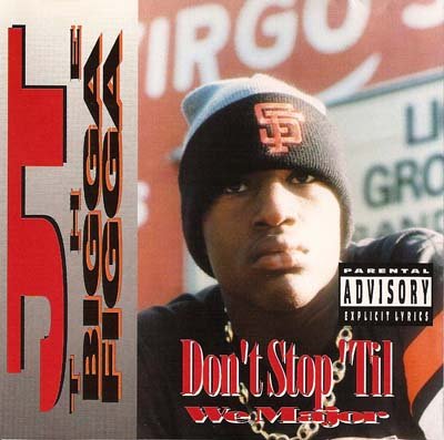 JT The Bigga Figga - Don't Stop 'Til We Major (2000) FLAC Download