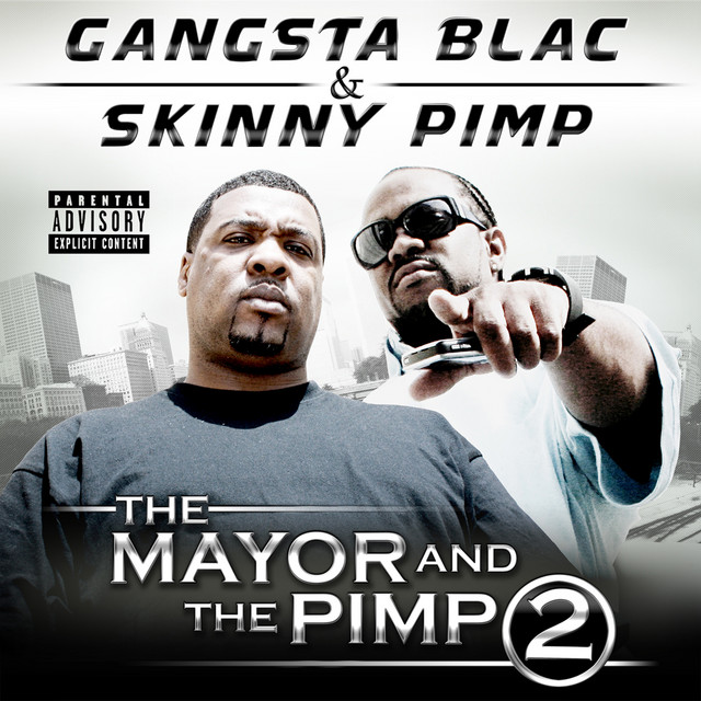 Gangsta Blac & Skinny Pimp - The Mayor And The Pimp (2002) FLAC Download
