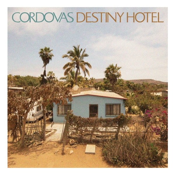 Cordovas - Destiny Hotel (2020) FLAC Download