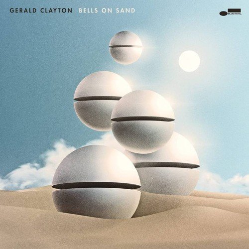 Gerald Clayton - Bells on Sand (2022) FLAC Download