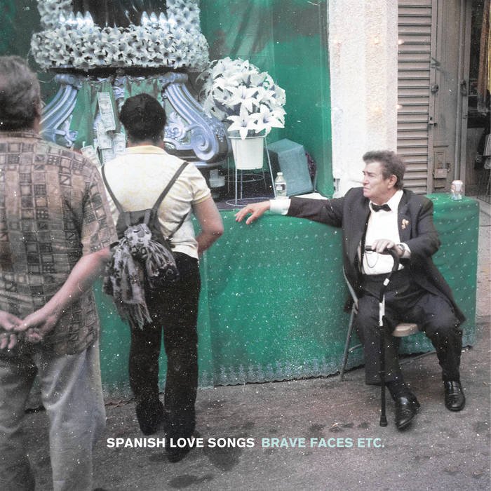 Spanish Love Songs - Brave Faces Etc. (2022) FLAC Download