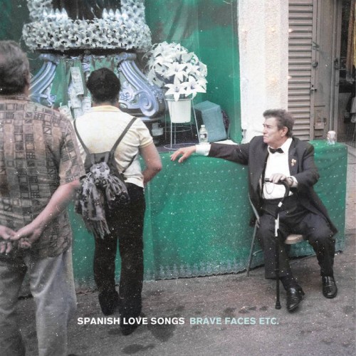 Spanish Love Songs-Brave Faces Etc.-16BIT-WEBFLAC-2022-CORONAVIRUS