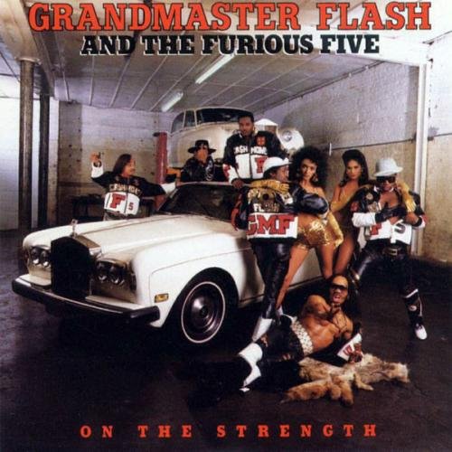 Grandmaster Flash and The Furious Five - On The Strength (1988) Vinyl FLAC Download
