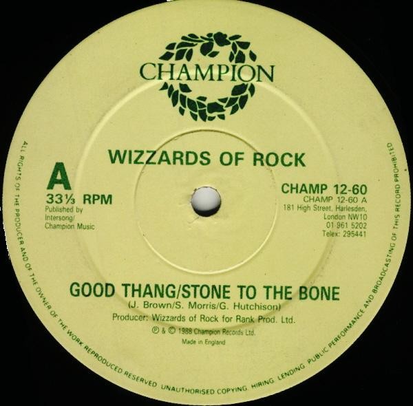 Wizzards Of Rock - Good Thang / Stone To The Bone (1988) Vinyl FLAC Download