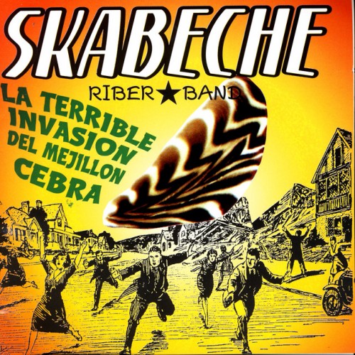 Skabeche Riber Band-La Terrible Invasion Del Mejillon Cebra-ES-CD-FLAC-2002-CEBAD