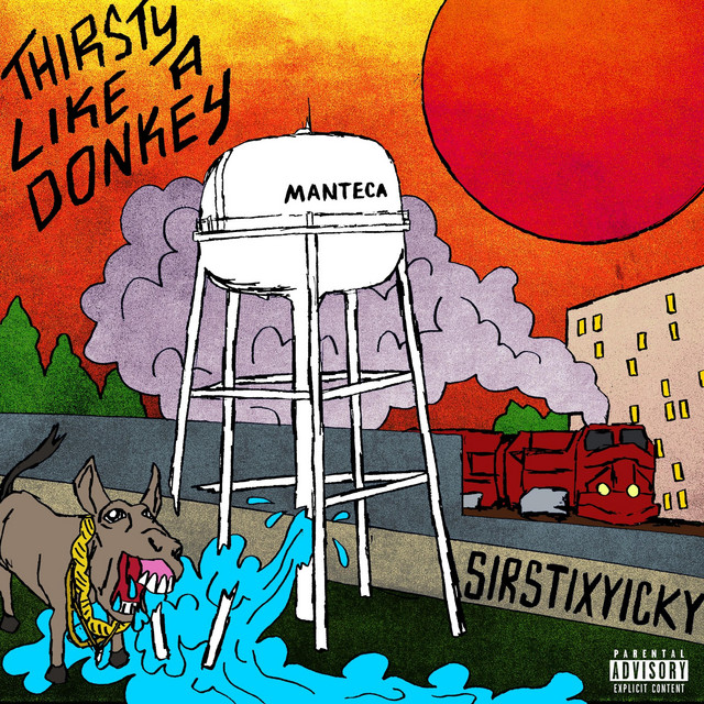 SirStixyicky - Thirsty Like a Donkey: Cuddle Season (2019) FLAC Download