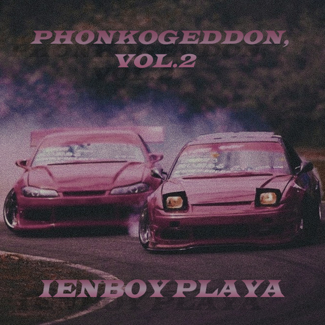Ienboy Playa - Phonkogeddon, Vol.2 (2021) FLAC Download