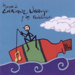 Enrique Urquijo Y Los Problemas-Lo Mejor De Enrique Urquijo Y Los Problemas-ES-CD-FLAC-2001-MAHOU