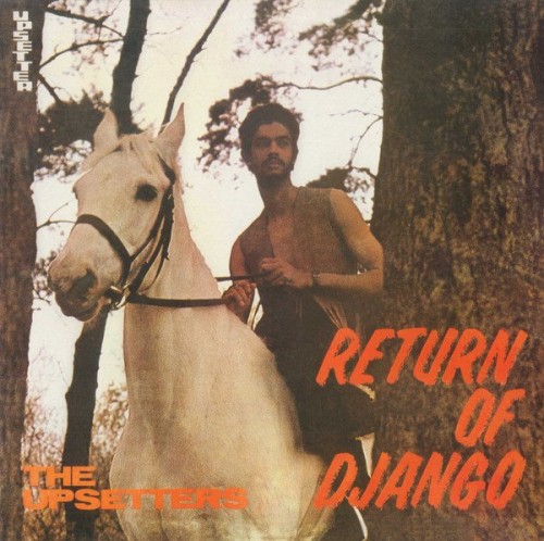 The Upsetters – Return Of Django (2020) [Vinyl FLAC]