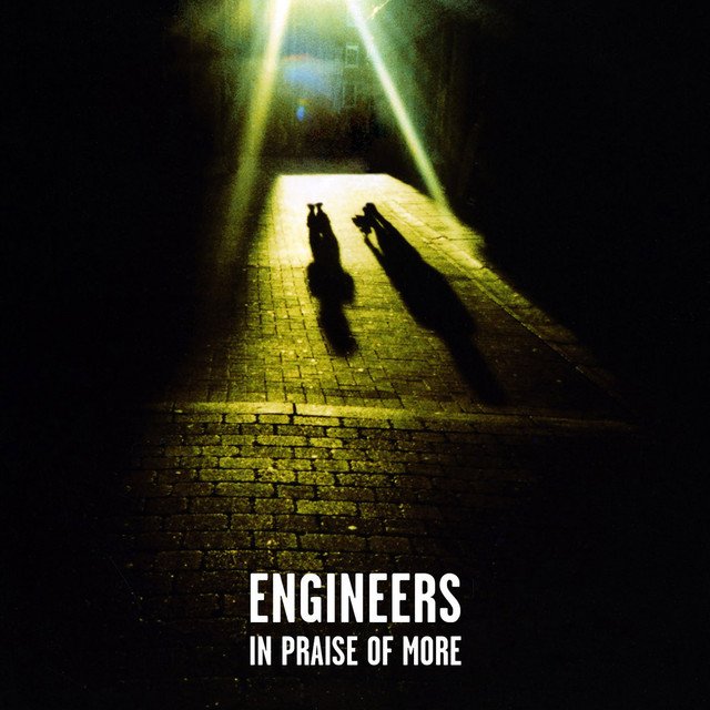 Engineers - In Praise Of More (2010) FLAC Download