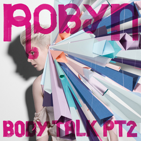 Robyn-Body Talk Pt 2-CD-FLAC-2010-ERP