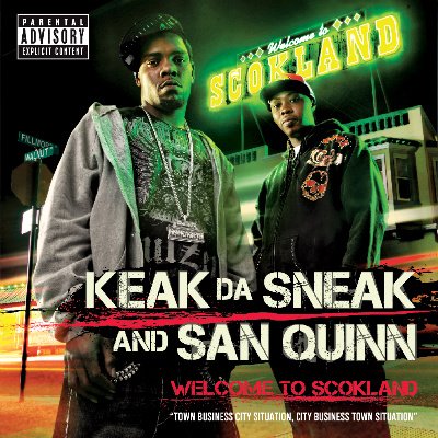 Keak Da Sneak And San Quinn-Welcome To Scokland-CD-FLAC-2008-RAGEFLAC