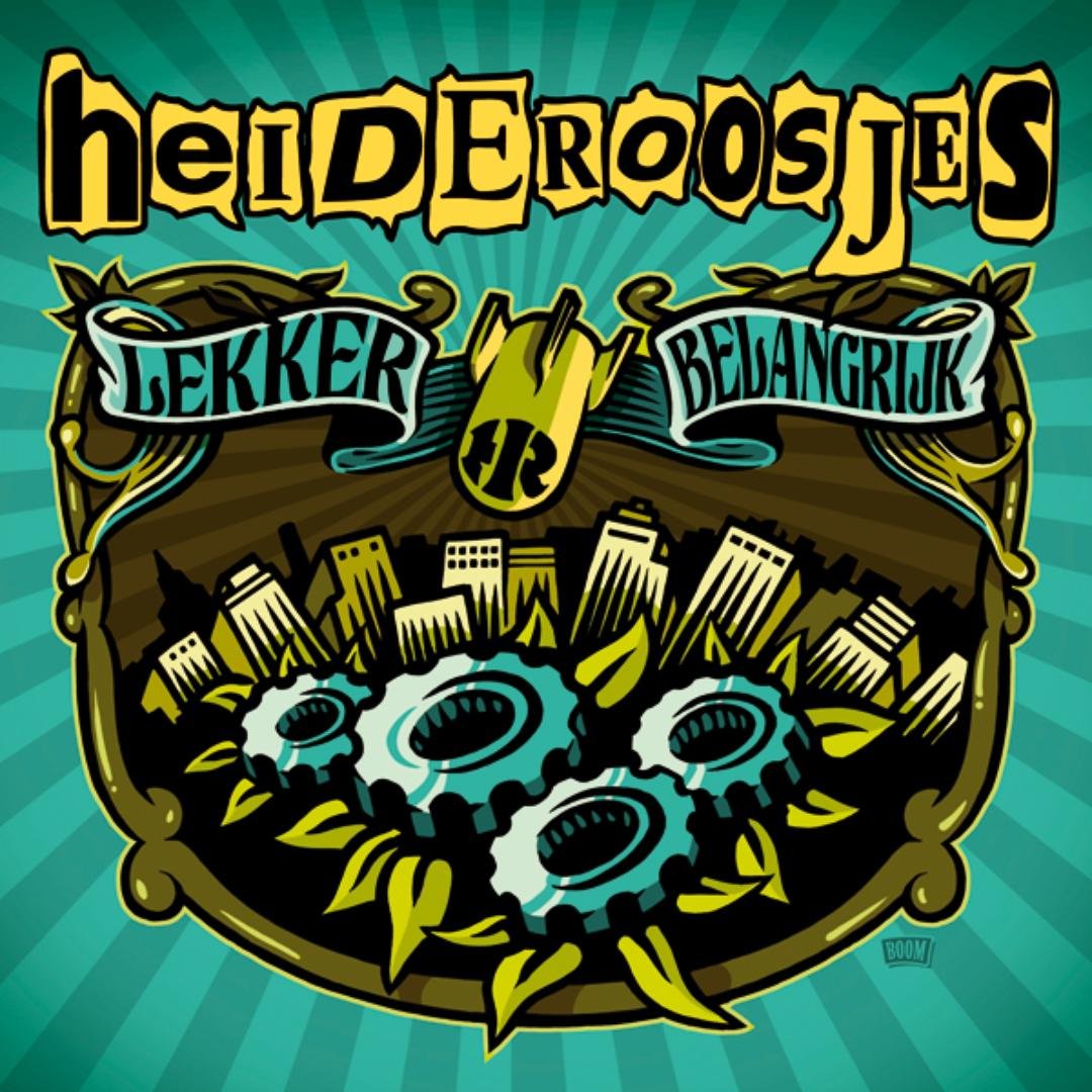 Heideroosjes - Lekker Belangrijk (2007) FLAC Download