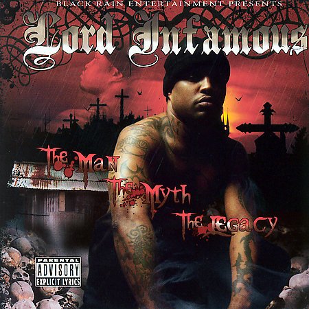 Lord Infamous - The Man The Myth The Legacy (2007) FLAC Download