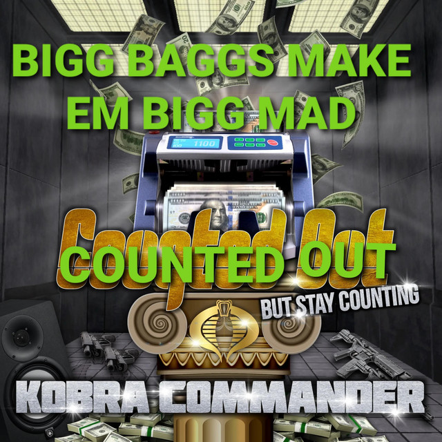 Kobra Commander - BIG BAGS MAKE EM BIG MAD (2021) FLAC Download