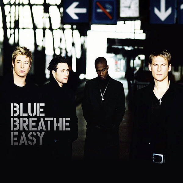 Blue - Breathe Easy (2004) FLAC Download