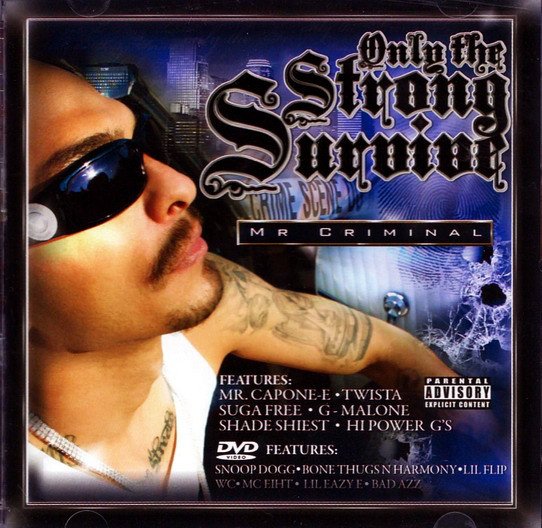Mr. Criminal - Only The Strong Survive (2009) FLAC Download