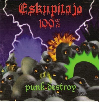 Eskupitajo 100% - Punk Destroy (2004) FLAC Download