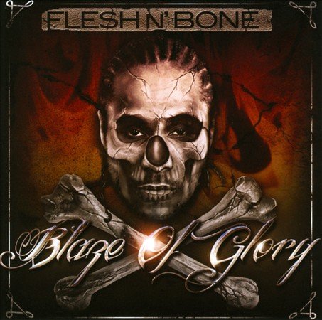 Flesh-N-Bone - Blaze Of Glory (2011) FLAC Download