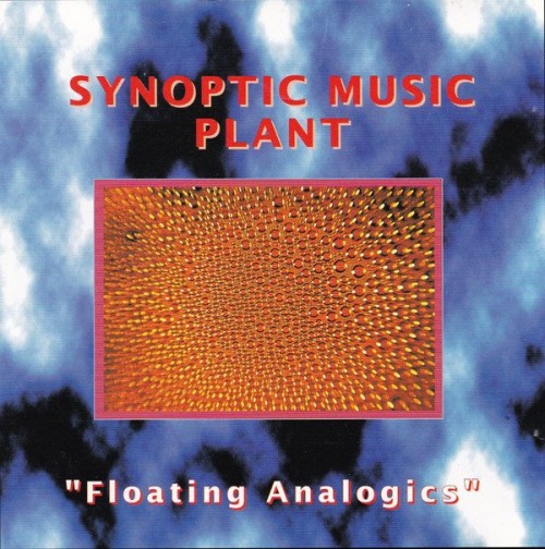Synoptic Music Plant-Floating Analogics-(87 6009-2)-CD-FLAC-1995-dL