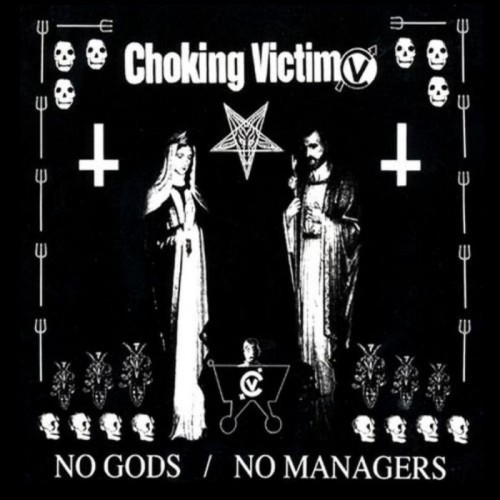 Choking Victim-No Gods No Managers-CD-FLAC-1999-FAiNT