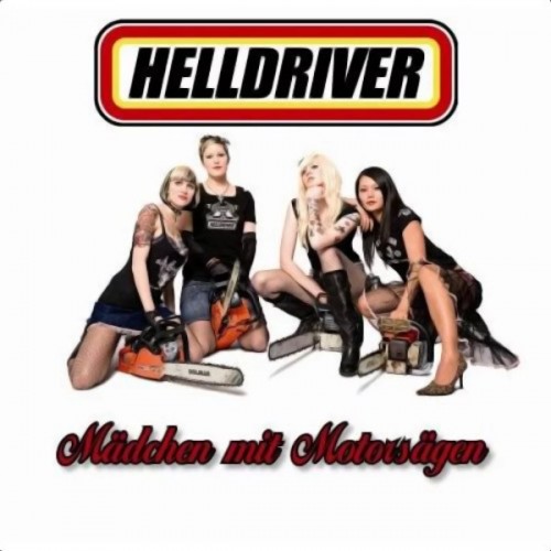 Helldriver-Maedchen Mit Motorsaegen-DE-CD-FLAC-2008-FiXIE