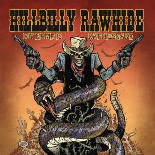 Hillbilly Rawhide-My Name Is Rattlesnake-CD-FLAC-2018-FiXIE
