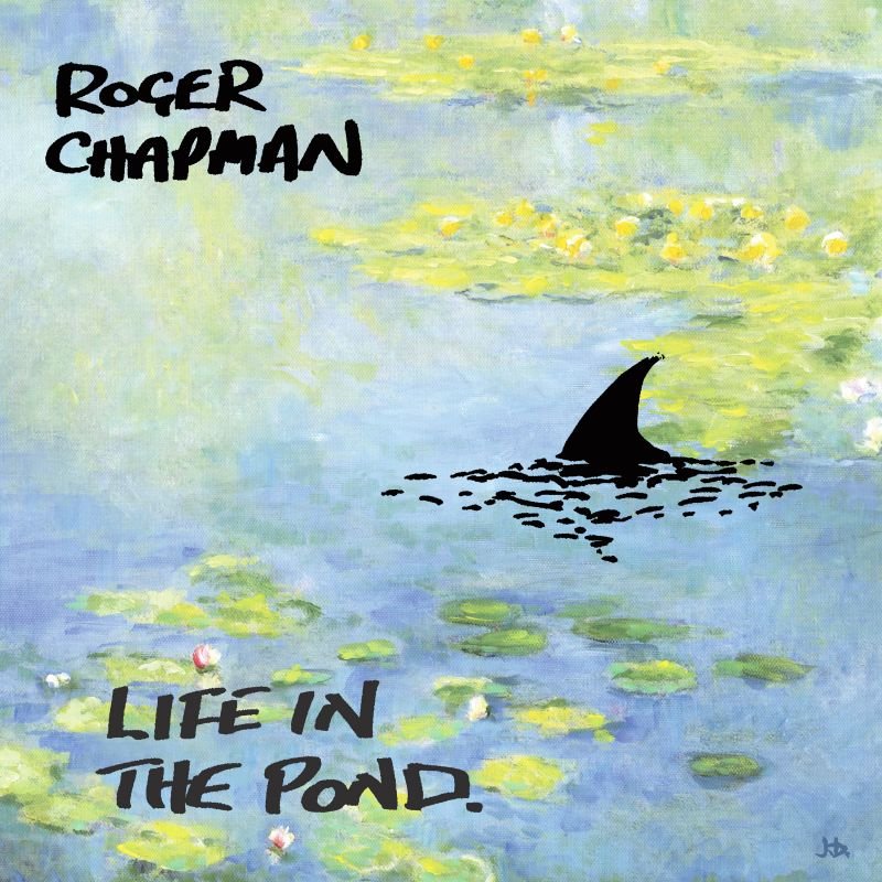 Roger Chapman - Life In The Pond (2021) FLAC Download