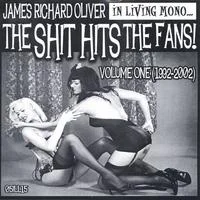 James Richard Oliver-The Shit Hits The Fans-CD-FLAC-2008-FiXIE
