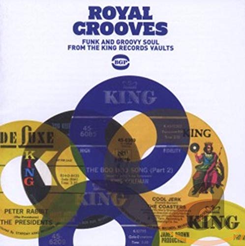 Various Artists - Royal Grooves Funk And Groovy Soul From The King Records Vaults (2012) FLAC Download