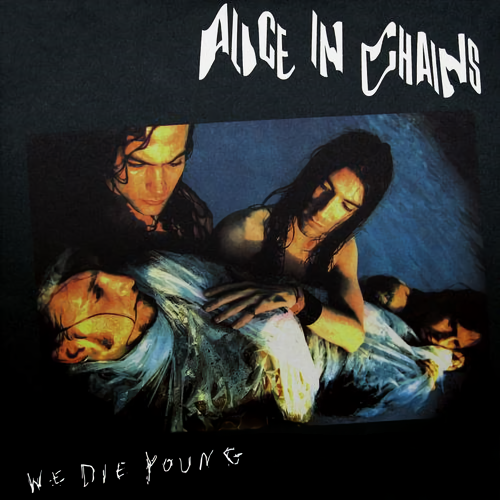 Alice In Chains – We Die Young (2022) Vinyl FLAC