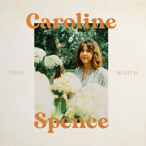 Caroline Spence-True North-CD-FLAC-2022-PERFECT