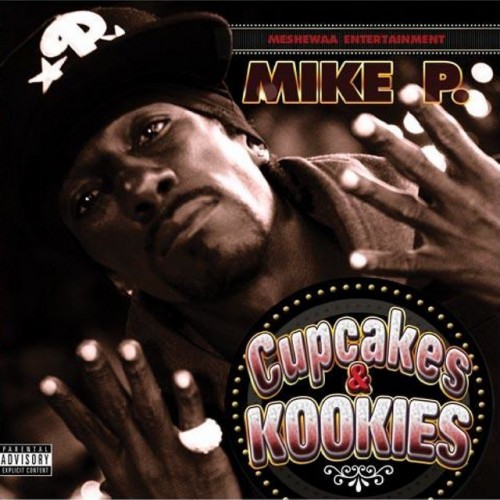 Mike P.-Cupcakes and Kookies-16BIT-WEBFLAC-2012-ESGFLAC