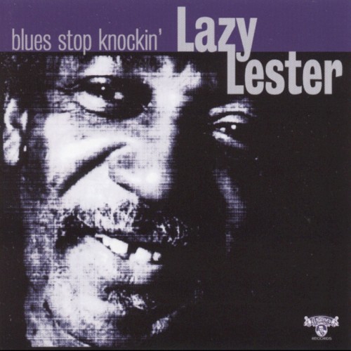 Lazy Lester With Jimmie Vaughan-Blues Stop Knockin-(FLOATM6006)-Reissue-CD-FLAC-2009-6DM