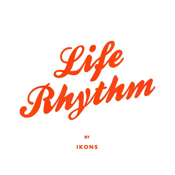 Ikons - Life Rhythm (2012) FLAC Download