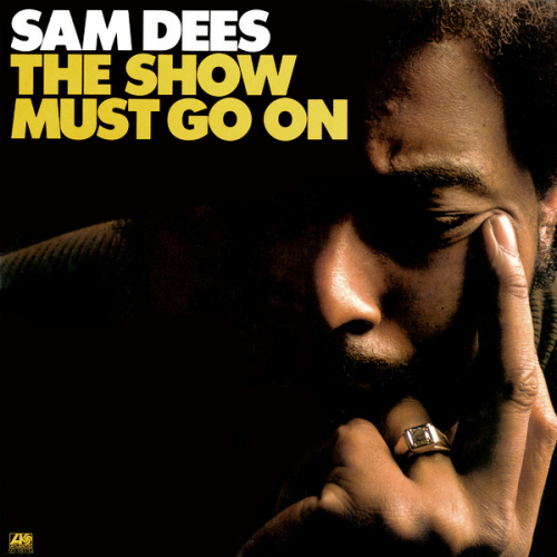 Sam Dees-The Show Must Go On-(RGM-0117)-REISSUE-CD-FLAC-2013-OCCiPiTAL