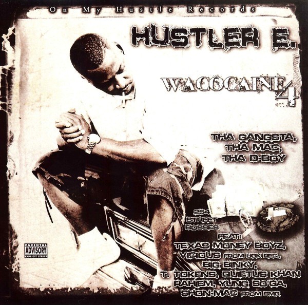 Hustler E-Wacocaine 4-Tha Gangsta Tha Mac Tha D-Boy-CD-FLAC-2012-CALiFLAC